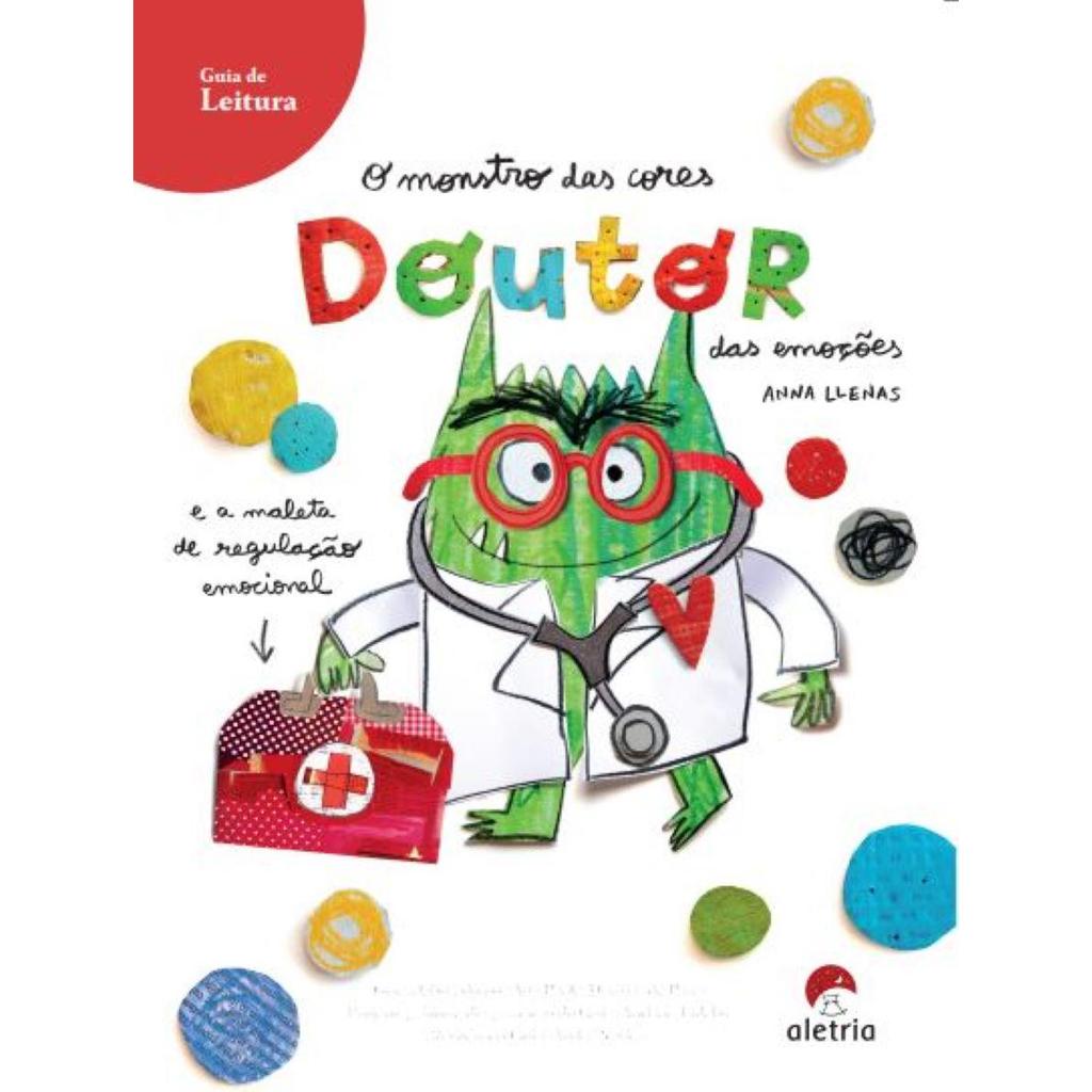 Guia de leitura: O monstro das cores - Doutor das emoções