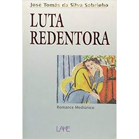 luta redentora autor jose tomas da silva sobrinho