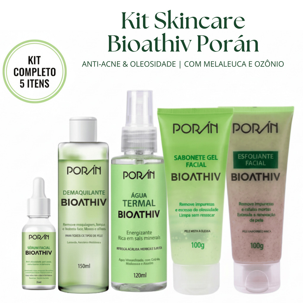 Kit Skincare Completo Porán Bioathiv Anti-Acne E Oleosidade - Sab + Esfol + Sérum Água Termal Demaq