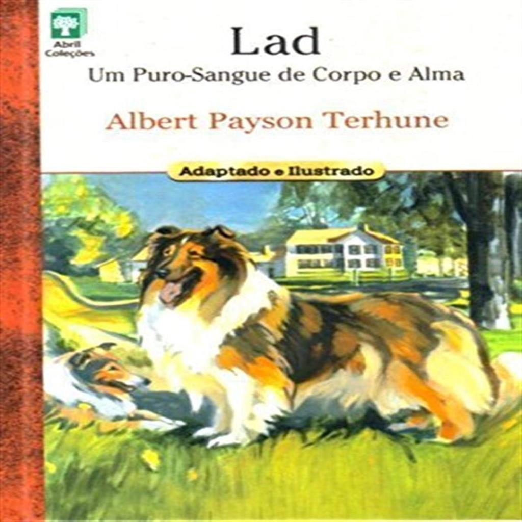 Lad: um puro sangue de corpo e alma autor Albert Payson Terhune
