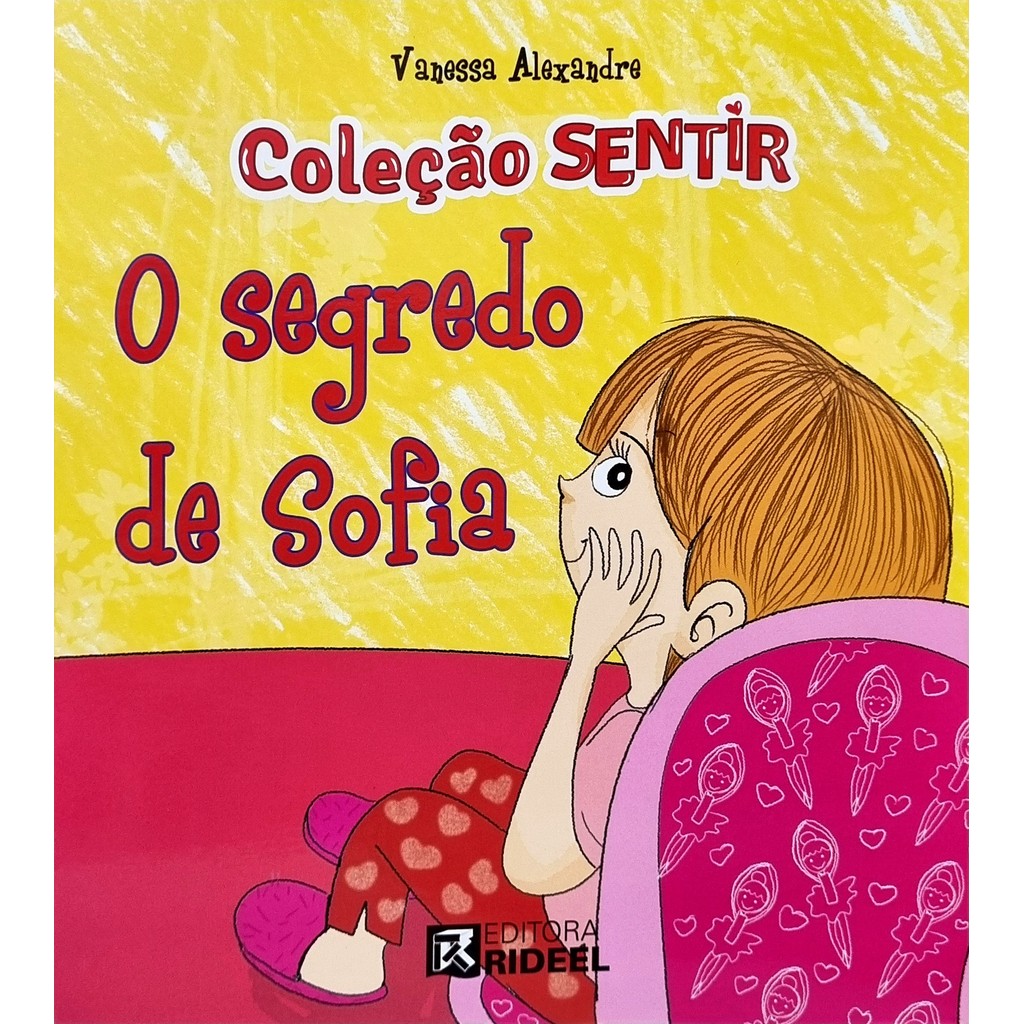 Livro: O Segredo de Sofia Autor: Vanessa Alexandre (Novo, Lacrado)