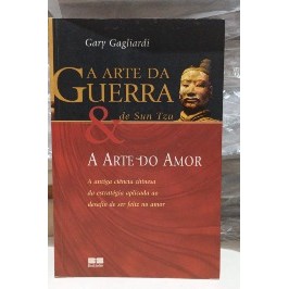 A arte da guerra e a arte do amor