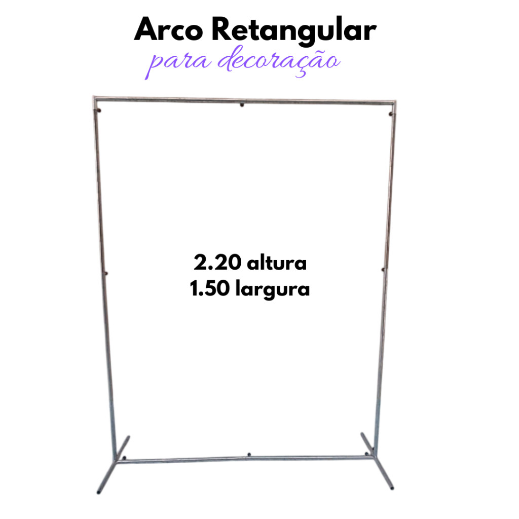Arco Retangular 2,20mt X 1,50mt  P/ Decorações de Festas- AGORA EM AÇO GALVANIZADO em Oferta na Shopee