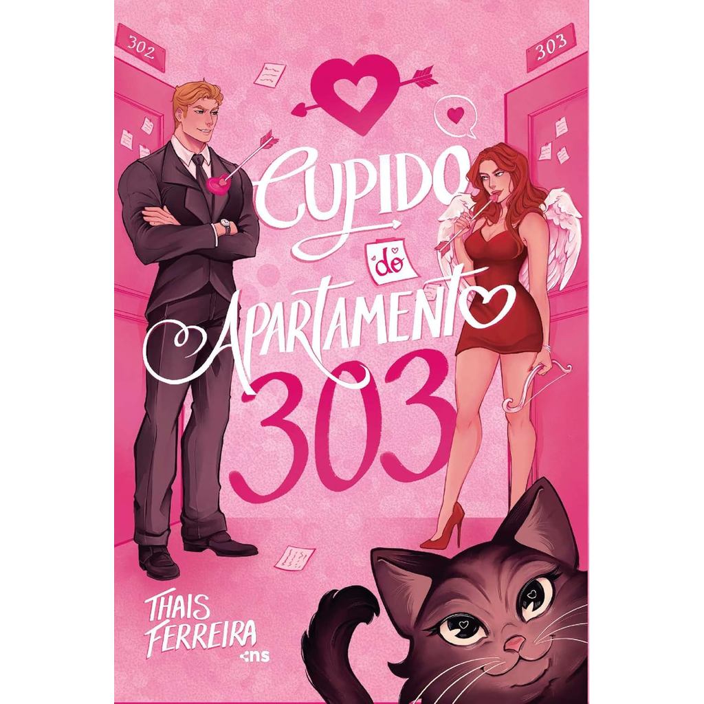 O Cupido do Apartamento 303 | Thais Ferreira