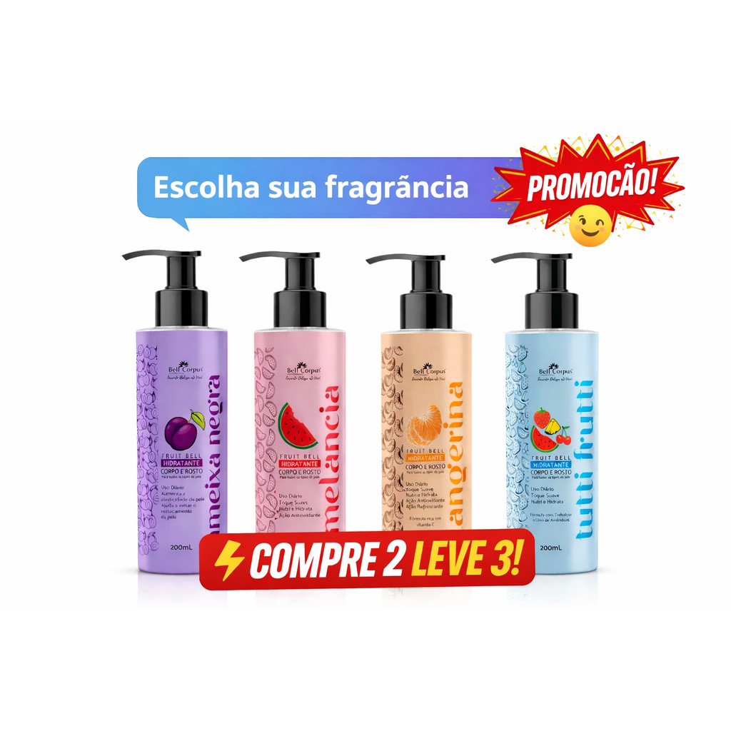 Kit Hidratantes Bell Corpus 200ml -Hidratação Intensa Imediata | Ameixa negra, Melancia, Tangerina e Tutti frutti