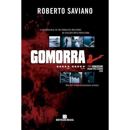 Livro Gomorra A História Real De Um Jornalista Infiltrado Na Violenta Máfia Napolitana de Roberto Saviano 7947127