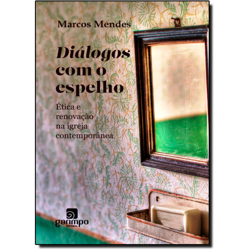 Diálogos com o Espelho: Ética e Renovação na Igreja Contemporânea