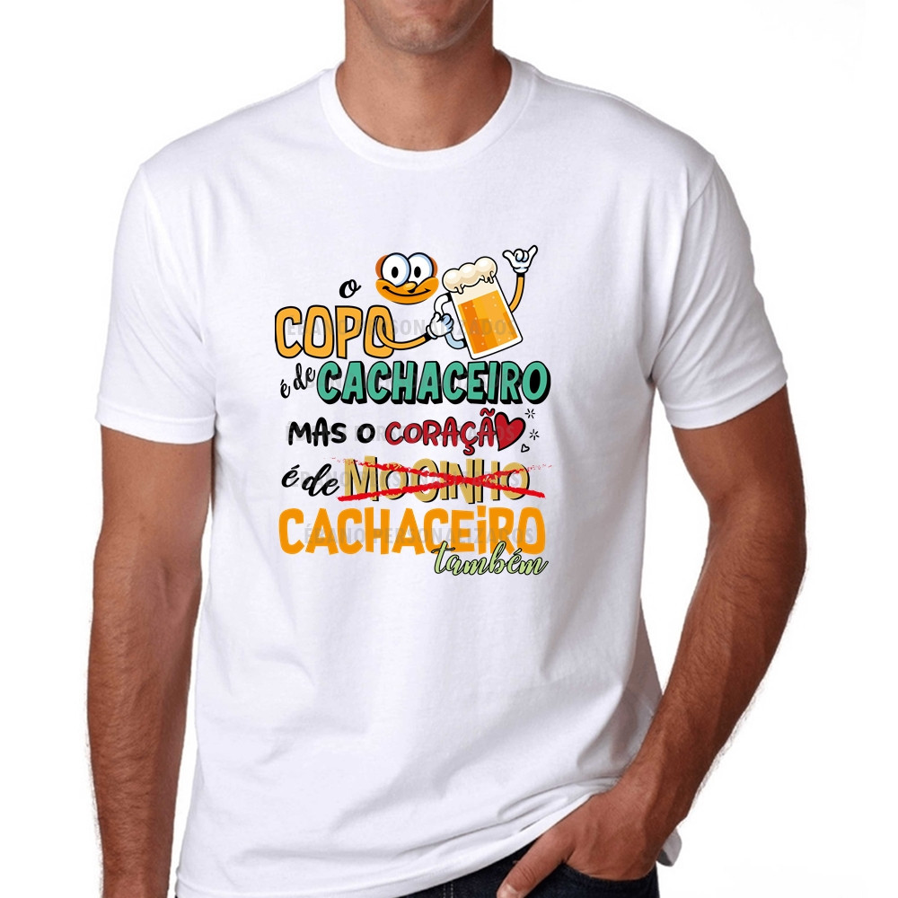 T-shirt Premium Unissex Linda Camiseta 30.1 humor O copo é de cachaceiro mas o coração é de mocinho sextou hoje eu vou b