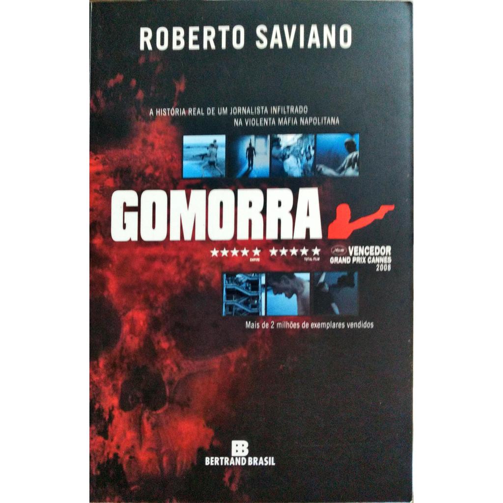 Gomorra - a história de um jornalista inflitrado na violenta máfia napolitana de Roberto Saviano 6542197