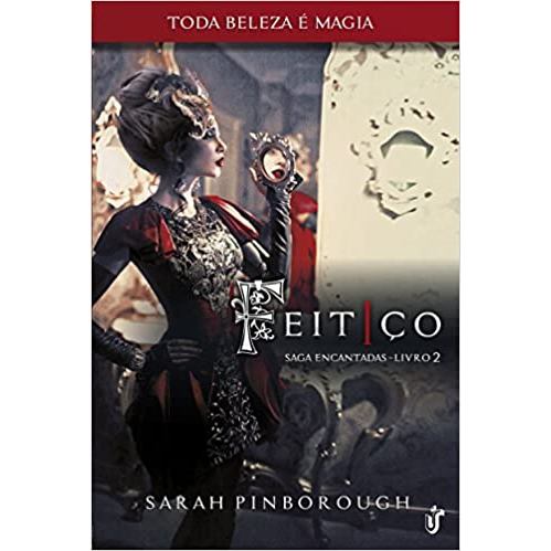 Feitiço Saga Encantadas - Livro 2 autor Sarah Pinborough, Edmundo Barreiros