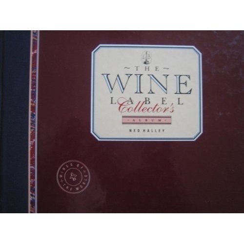 The wine label collector's album de Ned Halley 7809245