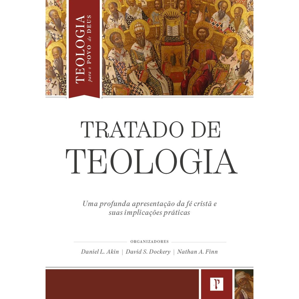 Tratado de Teologia | Daniel L. Akin