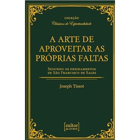 A Arte de Aproveitar as Próprias Faltas