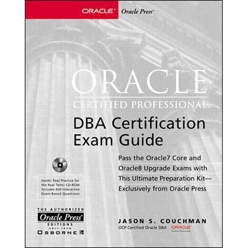 Oracle Certified Professional Dba Certification Exam Guide de Jason S. Couchman 7284425