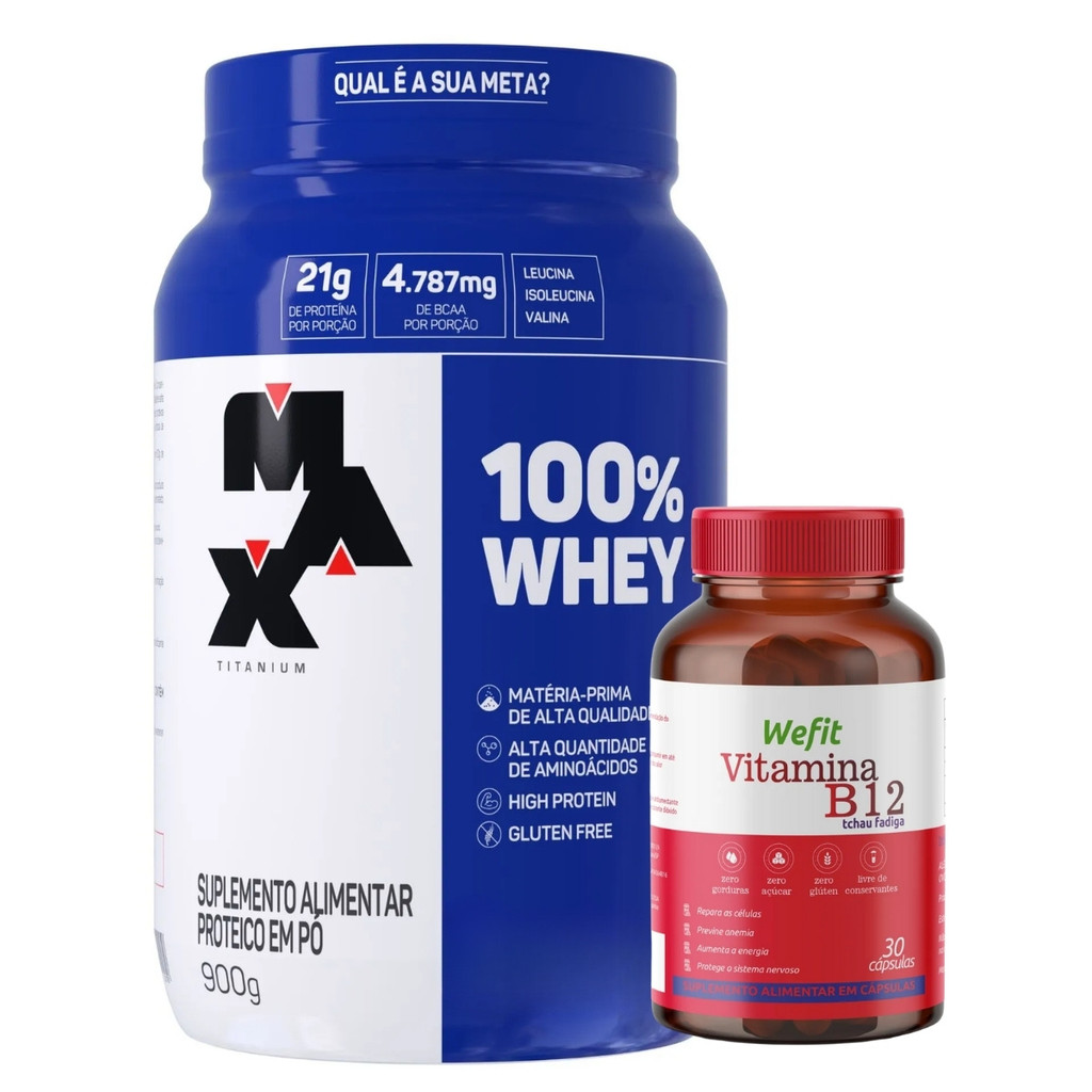 Kit 100% Whey Pote 900g Max Titanium + Vitamina B12 C/30 Cápsulas WeFit em Oferta na Shopee