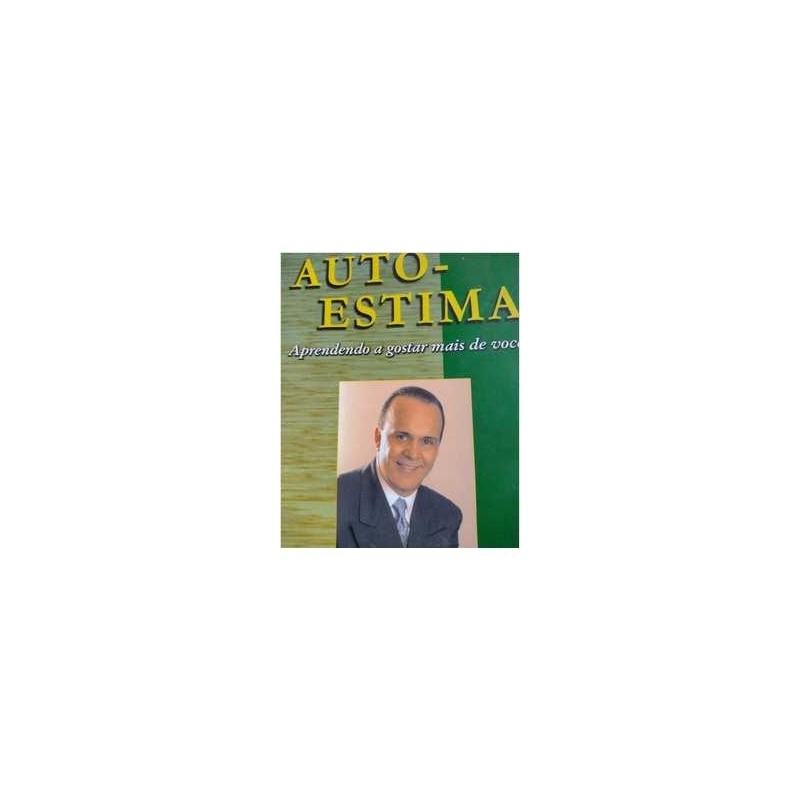 Auto-estima autor Lair Ribeiro