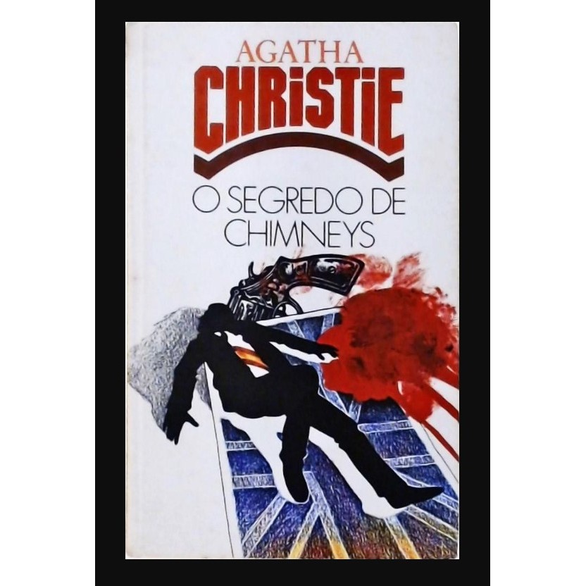 o segredo de chimneys autor Agatha Christie