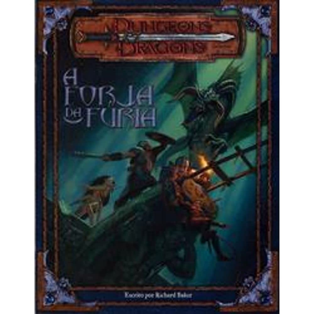 A Forja da Fúria Dungeons e Dragons Aventura autor Richard Baker