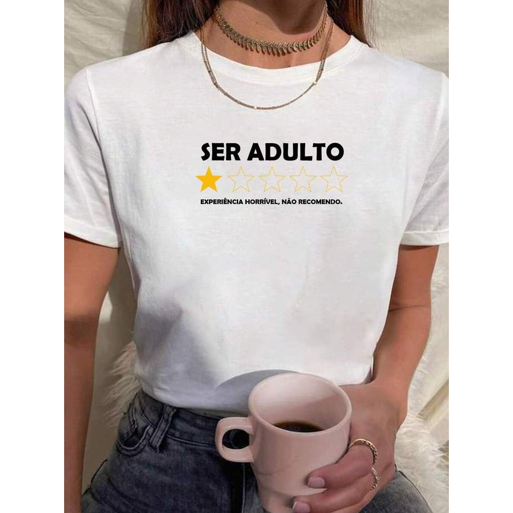 Camiseta Babylook Feminina Estampada Estilo Moderno Confortável Frases Diversas Engraçadas Ser Adulto 100% Algodão