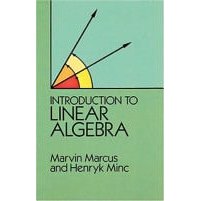 Introduction to Linear Algebra de Marvin Marcus e Henryk Minc 7782990
