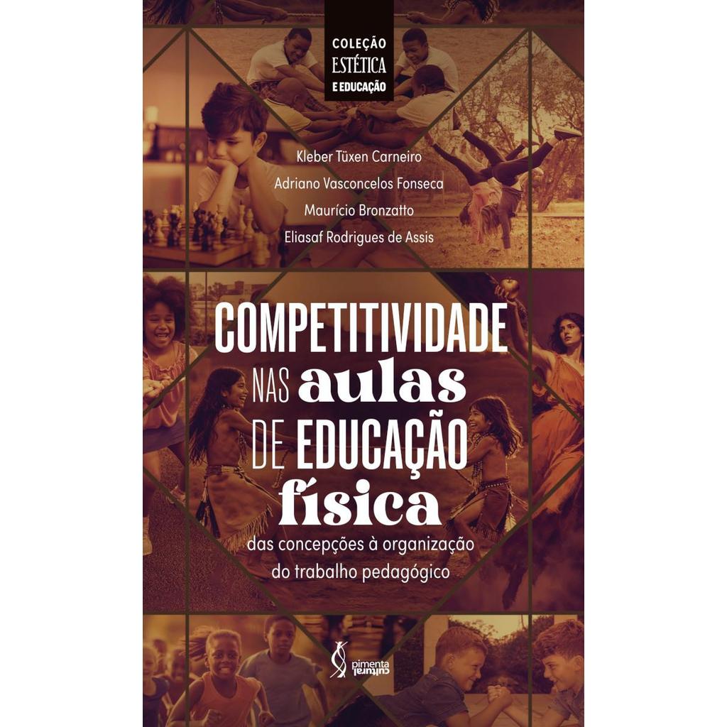 Competitividade nas aulas de Educação Física: das concepções à organização do trabalho pedagógico