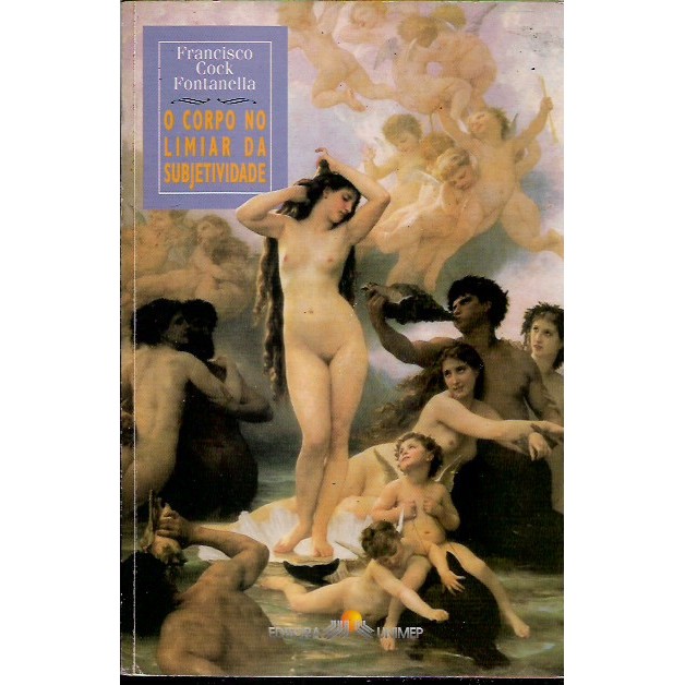 O Corpo no Limiar da Subjetividade de Francisco Cock Fontanella 7827930