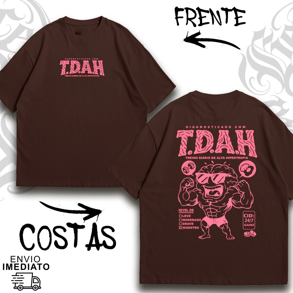 Camiseta  Oversized confortavel Camiseta Oversized Camisa Premium Academia'' T.D.A.H ''Alta Qualidade Premium Envio Imed