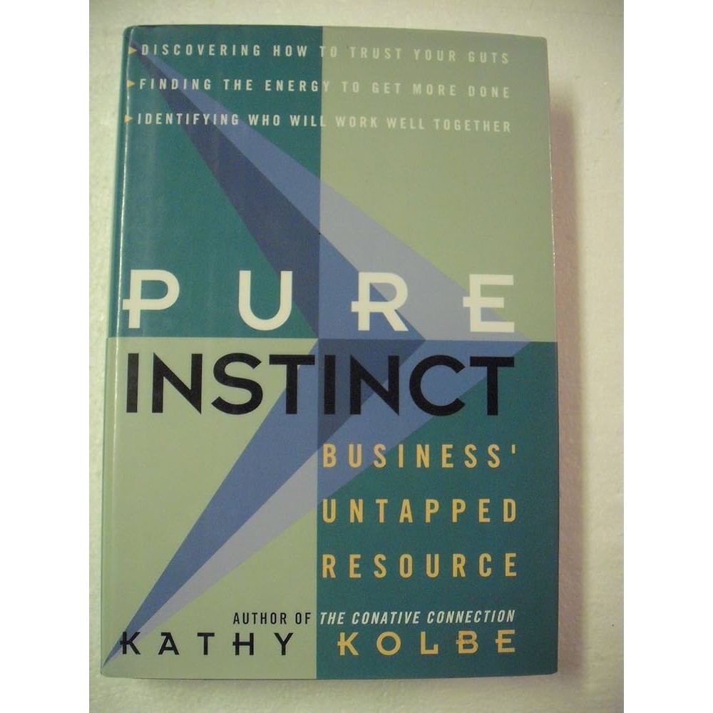 Pure Instinct autor Kathy Kolbe