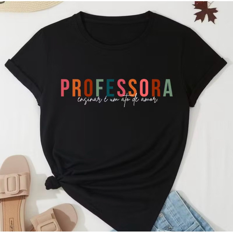 Camiseta Feminina Professora Profissão Camiseta Educação Pedagogia Camisa 100% Algodão
