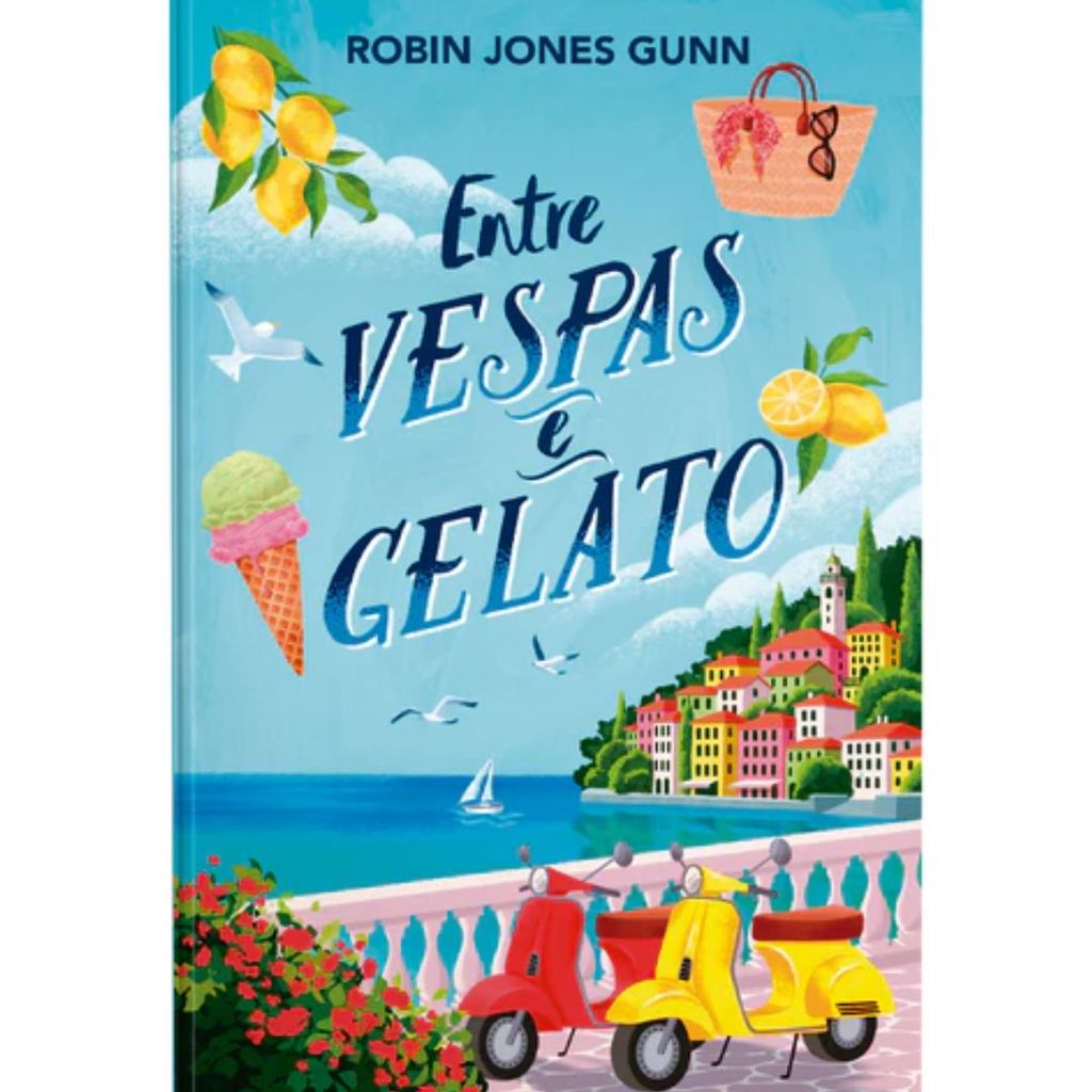 Entre vespas e gelato | Robin Jones Gunn