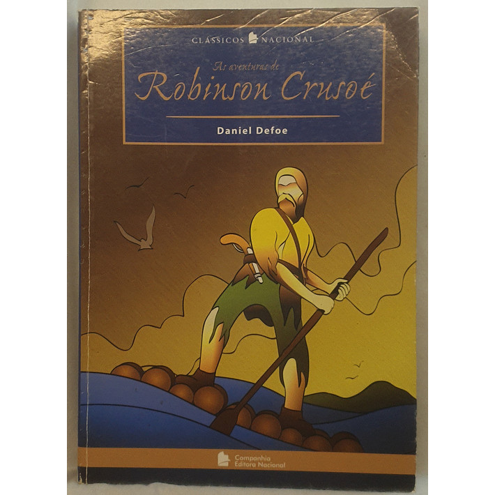 Livro As Aventuras de Robinson Crusoé - Clássicos Nacional - Daniel Defoe - Edições Nacional