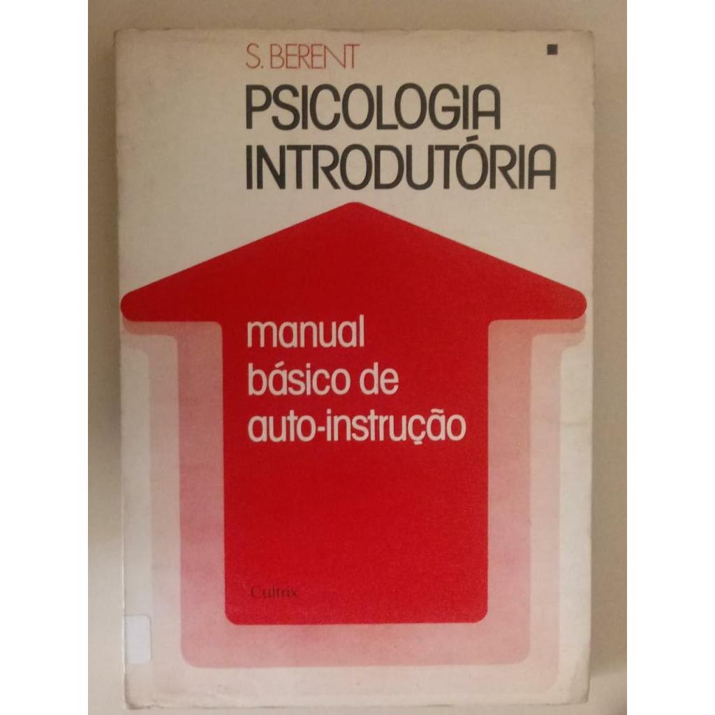 Psicologia Introdutória - Manual Básico de Auto-Instrução