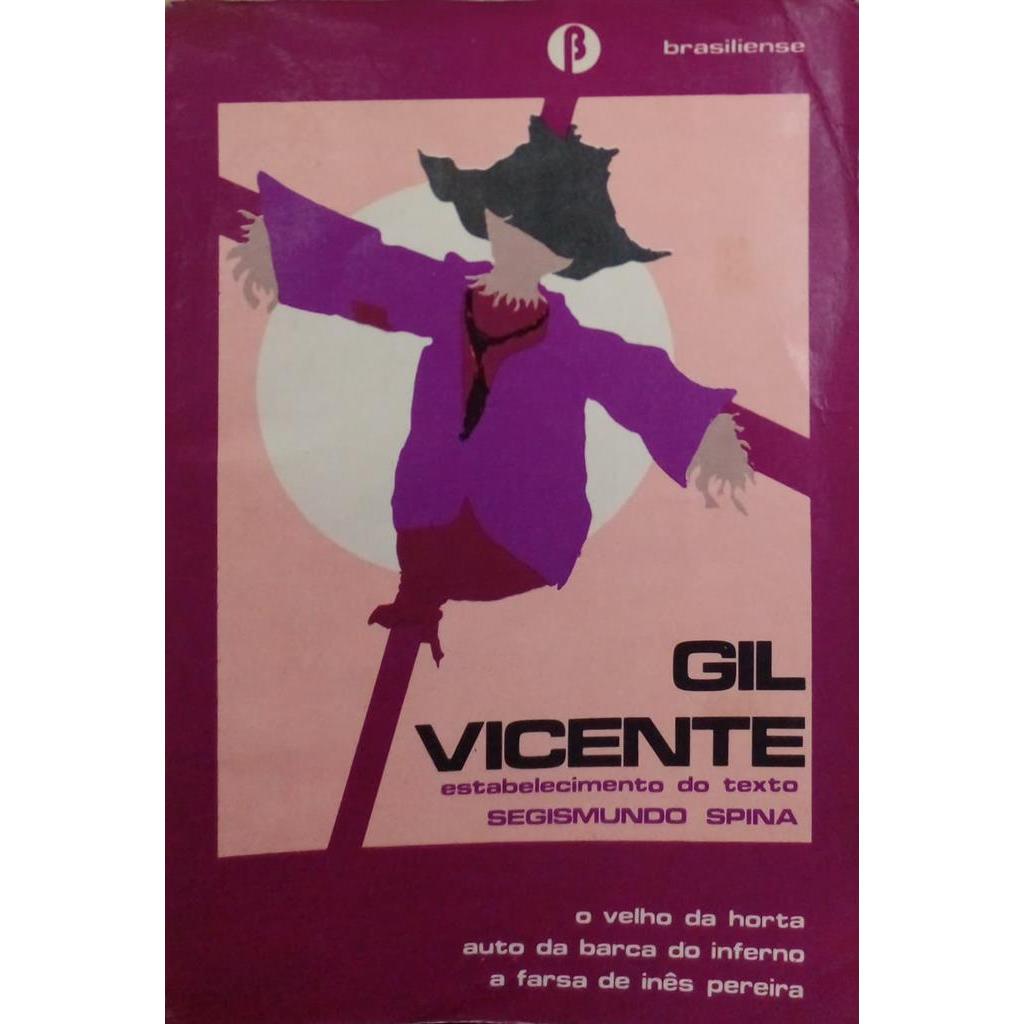 Velho da horta, O / Auto da barca do inferno / A farsa de Inês Pereira autor VICENTE, GIL