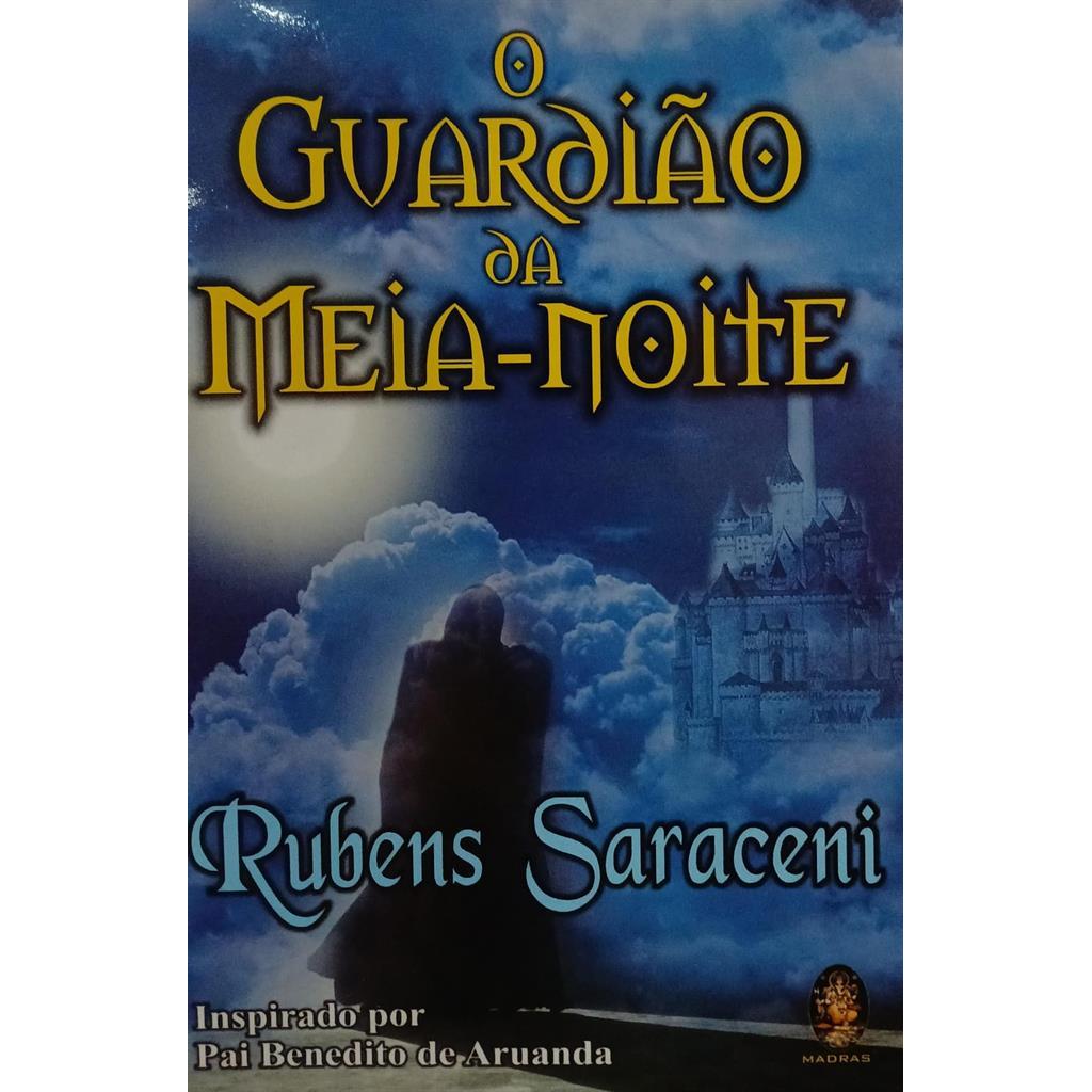 O Guardião da Meia-Noite autor Rubens Saraceni