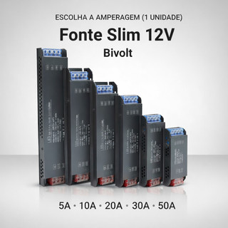Fonte Chaveada Slim 600w 12V Fita LED Bivolt Compacta Luminária 5A 10A 20A 30A 50A Driver LED