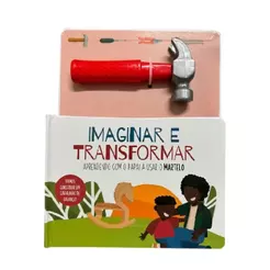 Imaginar e Transformar | Martelo | Capa Dura