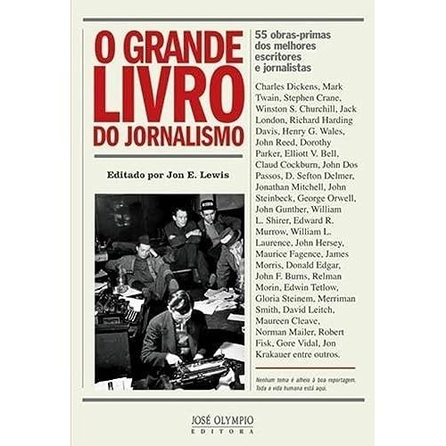 Livro O Grande Livro do Jornalismo de Jon E Lewis