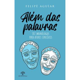 Além das palavras - 107 monólogos para atores sensíveis em Oferta na Shopee