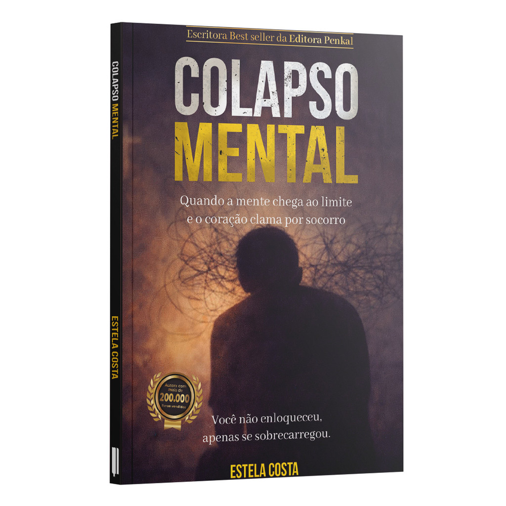 Colapso Mental - Quando a Mente chega ao limite e o coração clama por socorro | Estela Costa em Oferta na Shopee