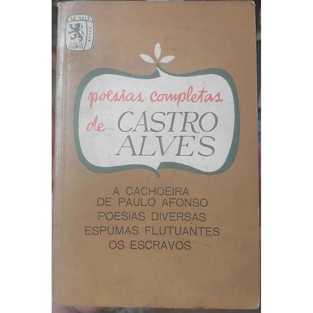 Poesias Completas de Castro Alves - a Cachoeira de Paulo Afonso autor Castro Alves