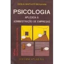 Livro Psicologia Aplicada à Administração de Empresas Série Recursos Humanos de Cecília Whitaker bergamini 7874801