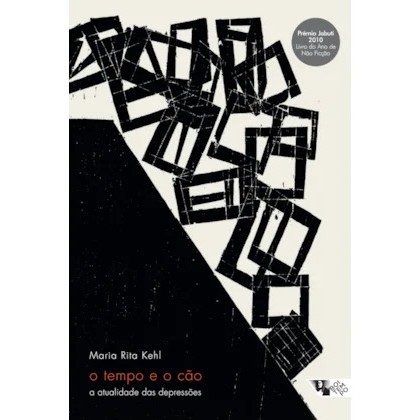 O Tempo e o Cão - A Atualidade das Depressões de Maria Rita Kehl 7816036