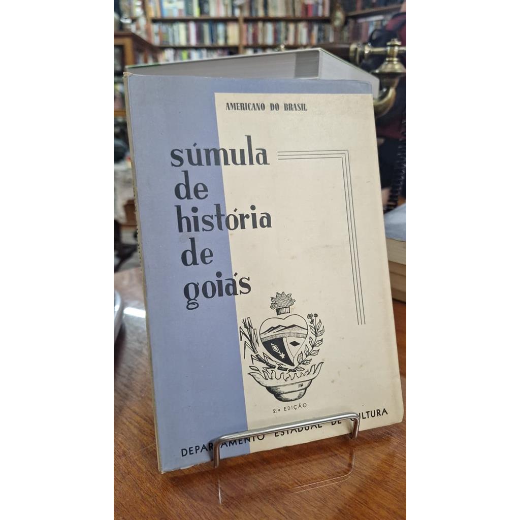 Súmula de História de Goiás autor Departamento Estadual de Cultura