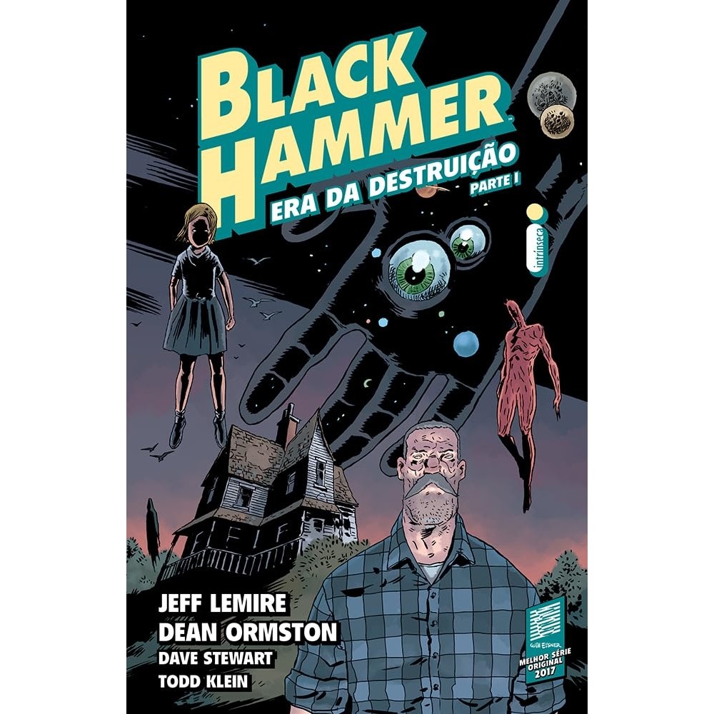 Black Hammer - Era da Destruição - Parte 1 autor Jeff Lemire e Dean Ormston