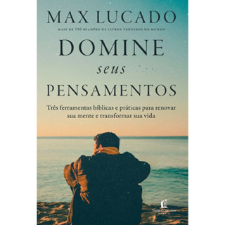 Domine Seus Pensamentos | Max Lucado em Oferta na Shopee