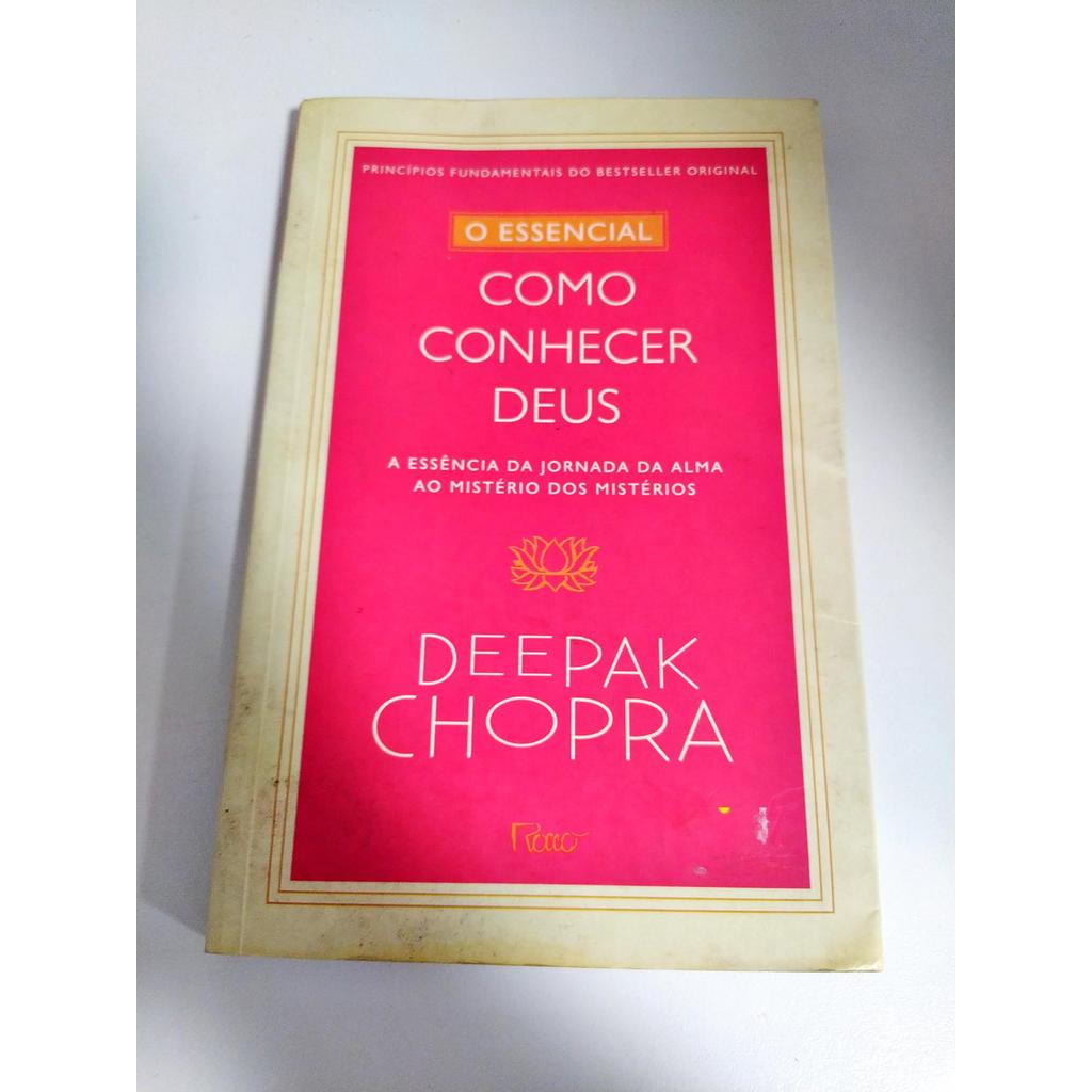 Como conhecer Deus: A jornada da alma ao mistério dos mistérios: 2 de Deepak Chopra 7826041