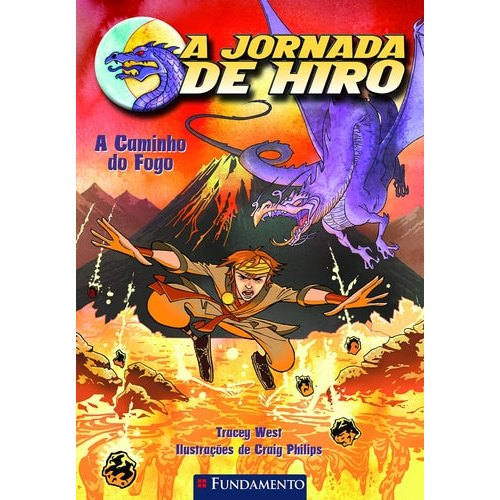 Jornada De Hiro. A Caminho Do Fogo de Tracey West 7852806