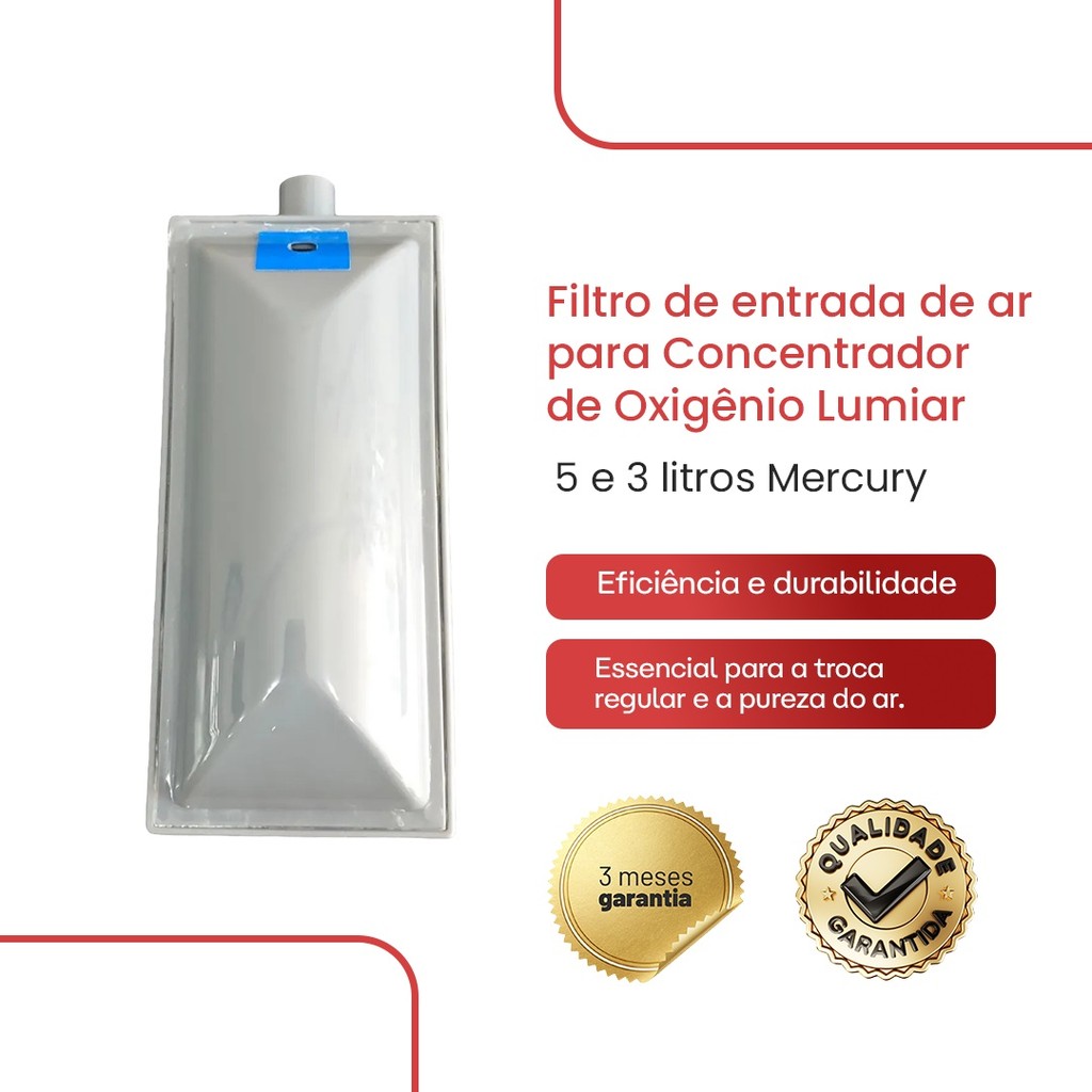 Filtro de Ar Concentrador de Oxigênio Lumiar 5 e 3 litros Mercury