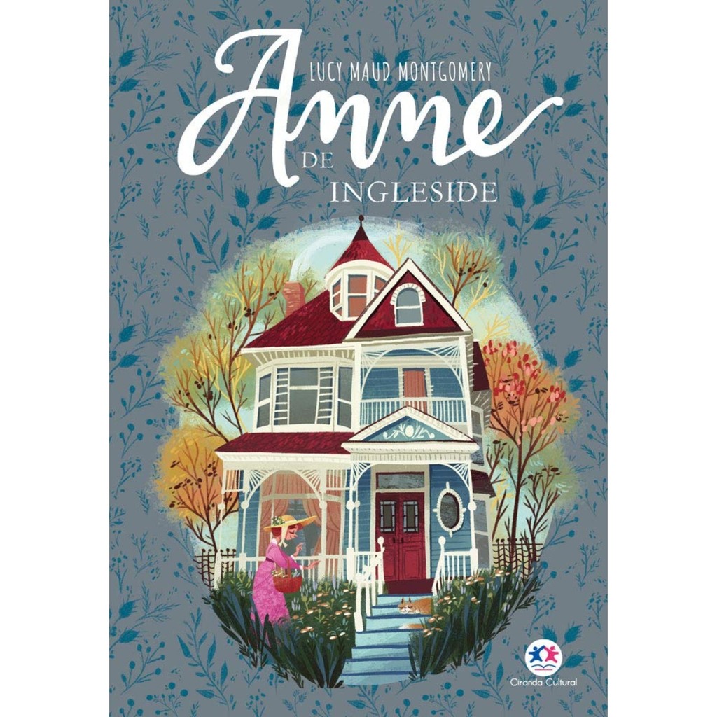 Livro Anne De Ingleside - Lucy Maud Montgomery - Livro 6