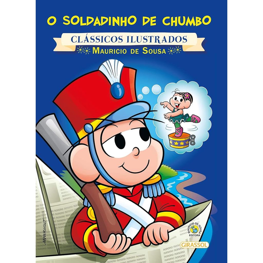 Livro histórias Turma da Mônica Clássicos Ilustrados O Soldadinho de Chumbo